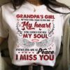Grandpa's girl my mind still talks to you and my heart still looks for you - Grandpa with wings