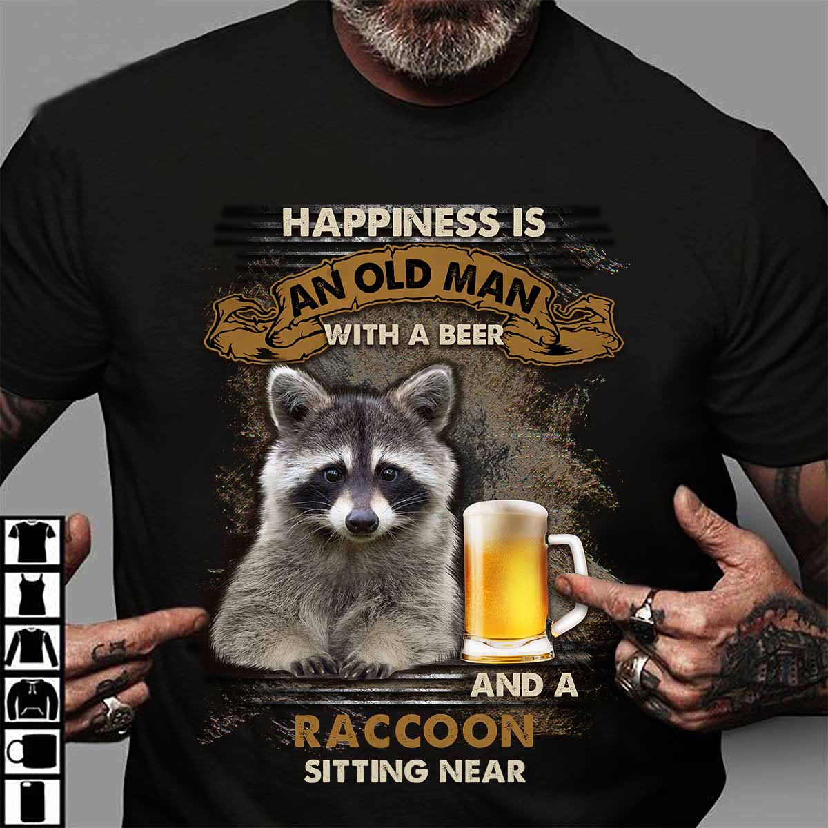 Happiness is an old man with a beer and a raccoon sitting near - Beer lover