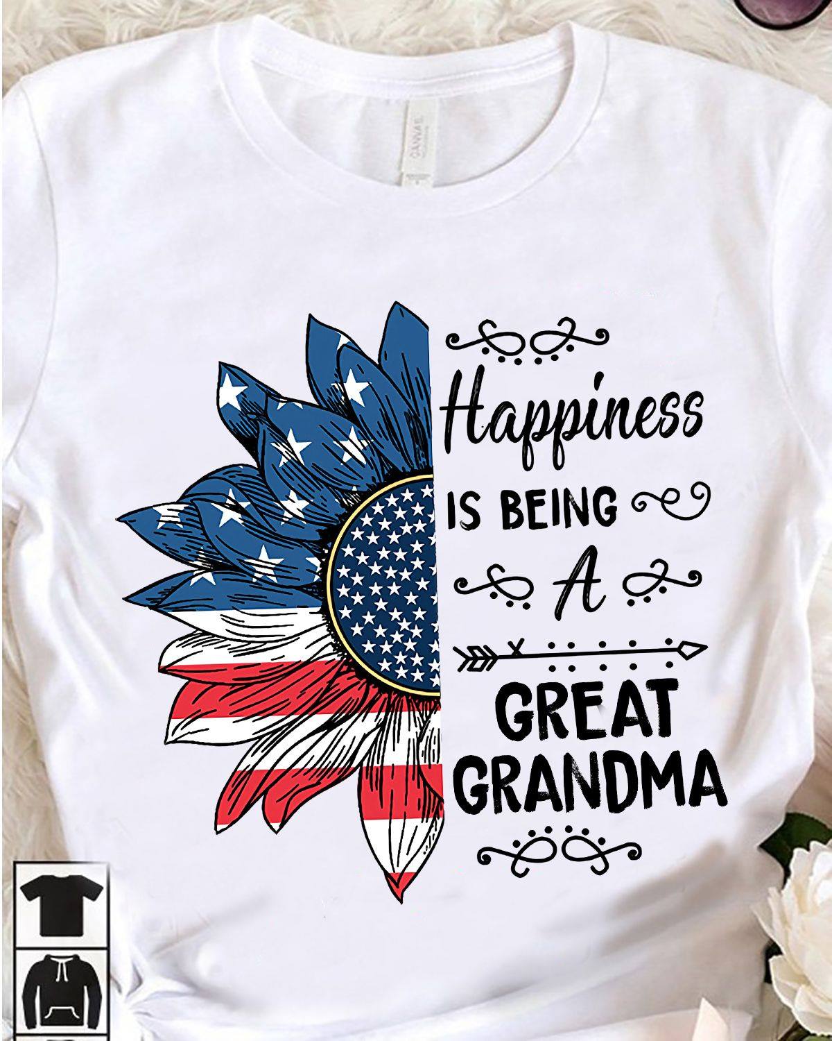 Happiness is being a great grandma - America flag sunflower