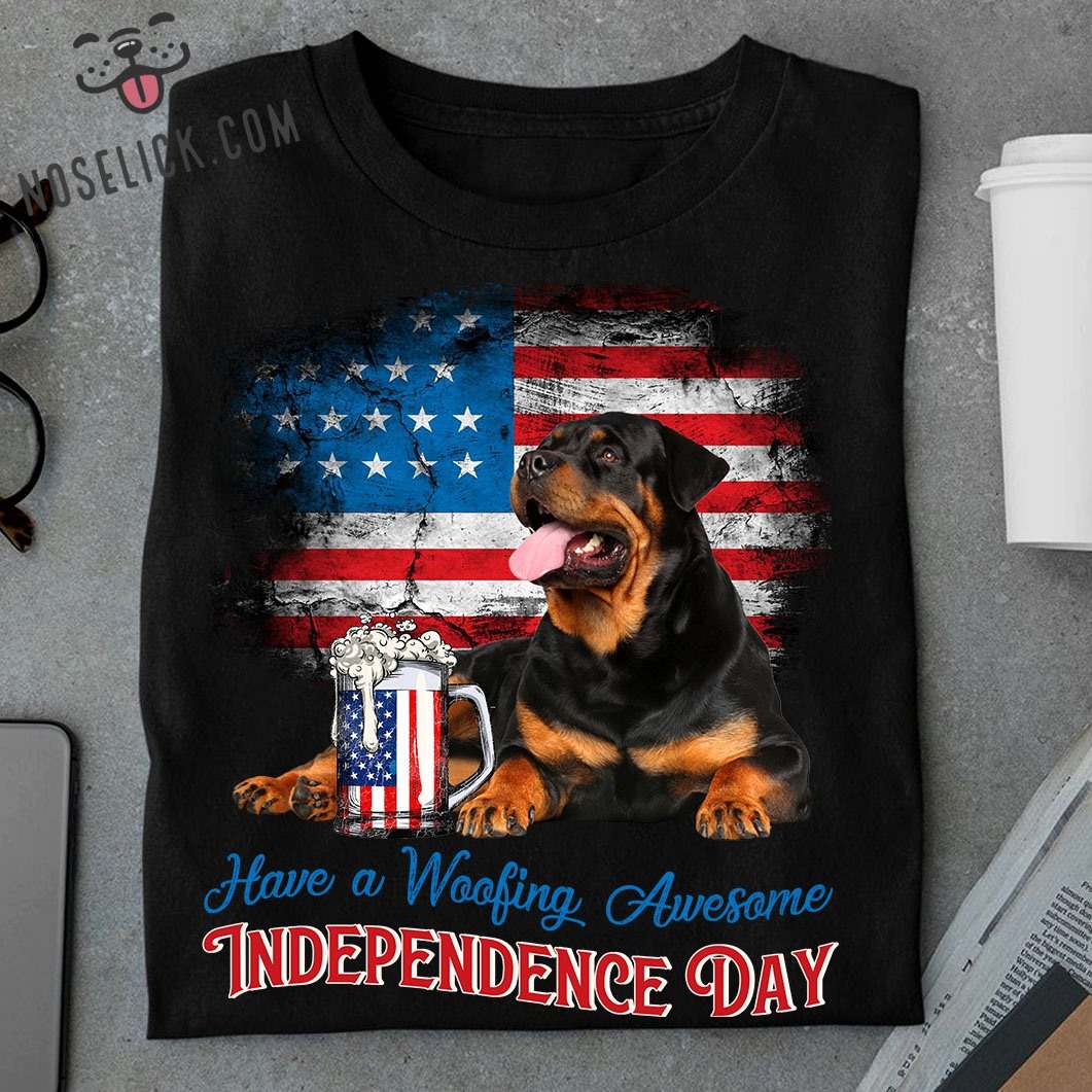 Have a woofing awesome independence day - 4th of July, Rottweiler dog