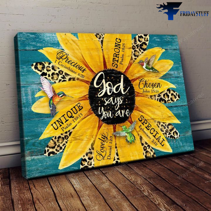 Humming Bird, Sunflower Bird - God Says You Are Precious, Unique, Lovely, Special, Chosen, Strong