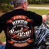 I am a biker not your next road kill get off the phone and open your eyes - Road kill biker