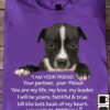 I am your friend, your partner, your Pitbull - Dog lover, Pitbull dog