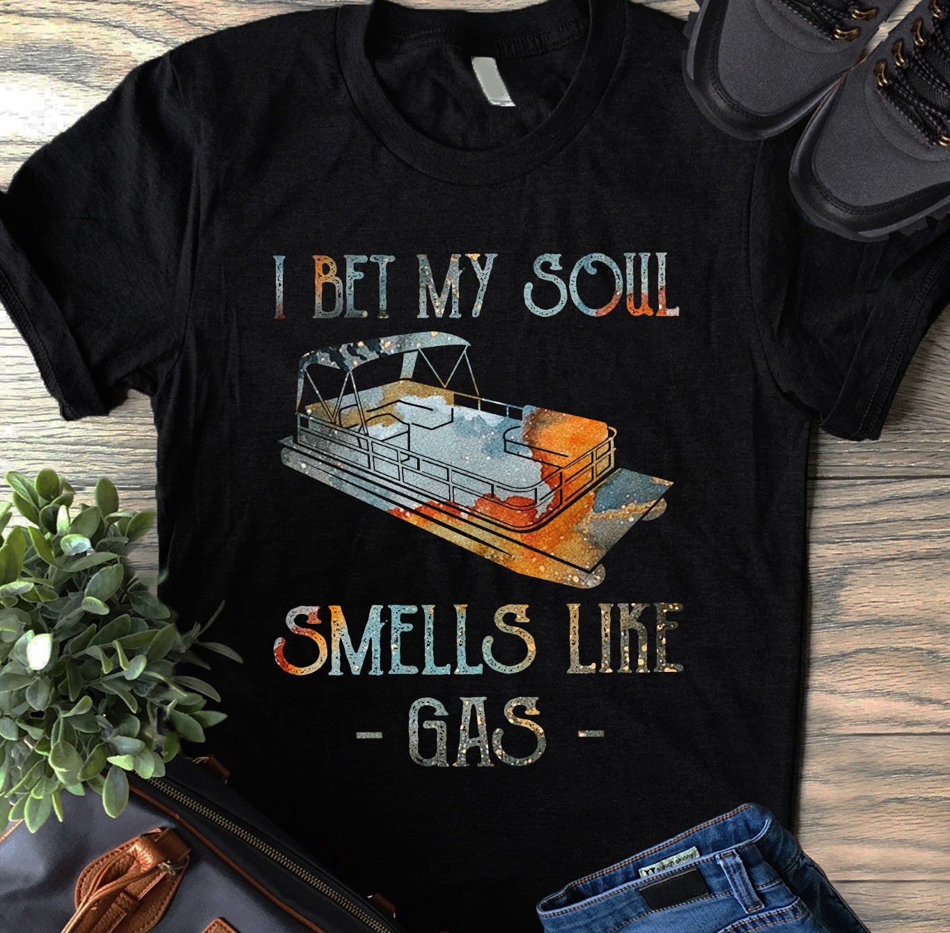 I bet my soul smells like gas - Pontooning lover