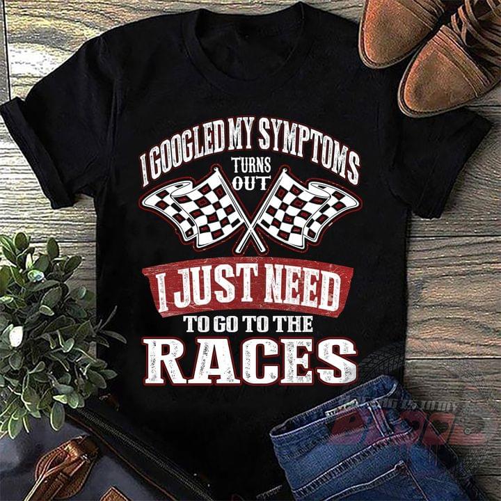 I googled my symptoms turns out I just need to go to the races - Love racing, racing flag