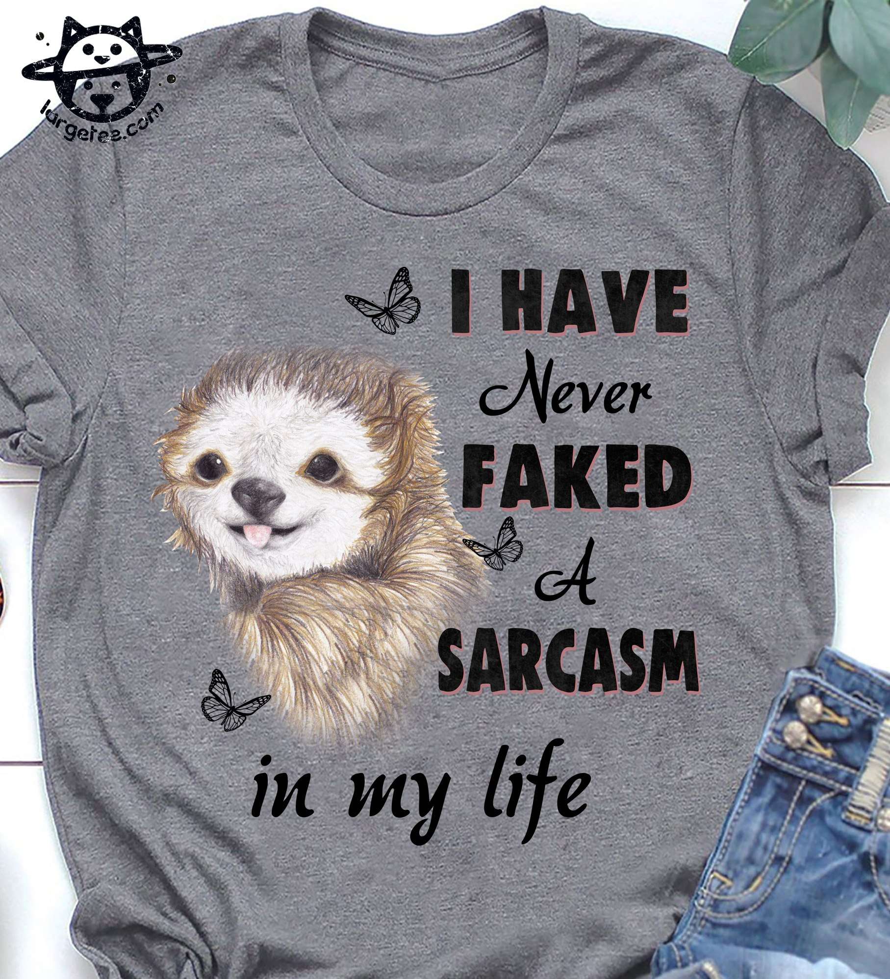 I have never faked a sarcasm in my life - Sloth lover Shirt, Hoodie ...