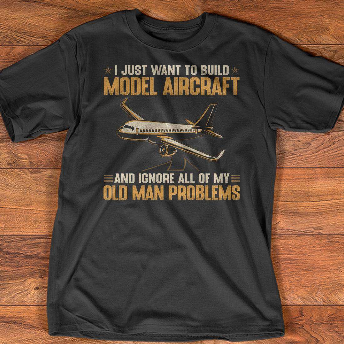 I just want to build model aircraft and ignore all of my old man problems