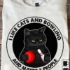 I like cats and bowling and maybe 3 people - Cat and bowling lover