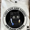 I like cats and science and maybe 3 people - Scientist cat