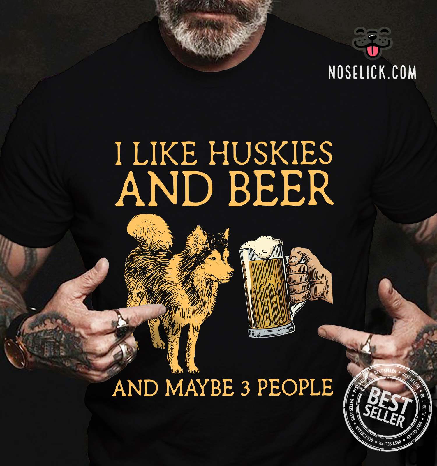 I like huskies and beer and maybe 3 people - Husky dog lover