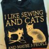 I like sewing and cats and maybe 3 people - Sewing machine