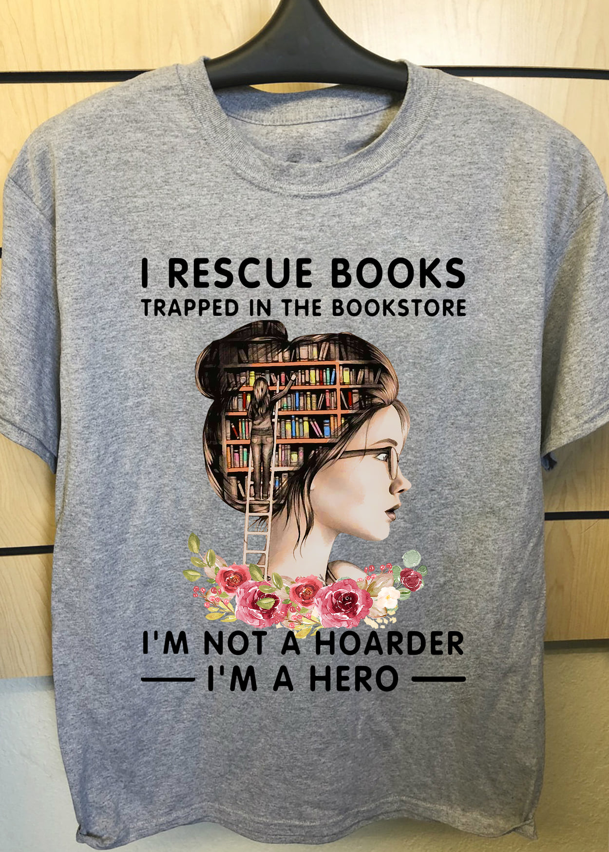 I rescue books trapped in the bookstore I'm not a hoarder I'm a hero - Girl loves book