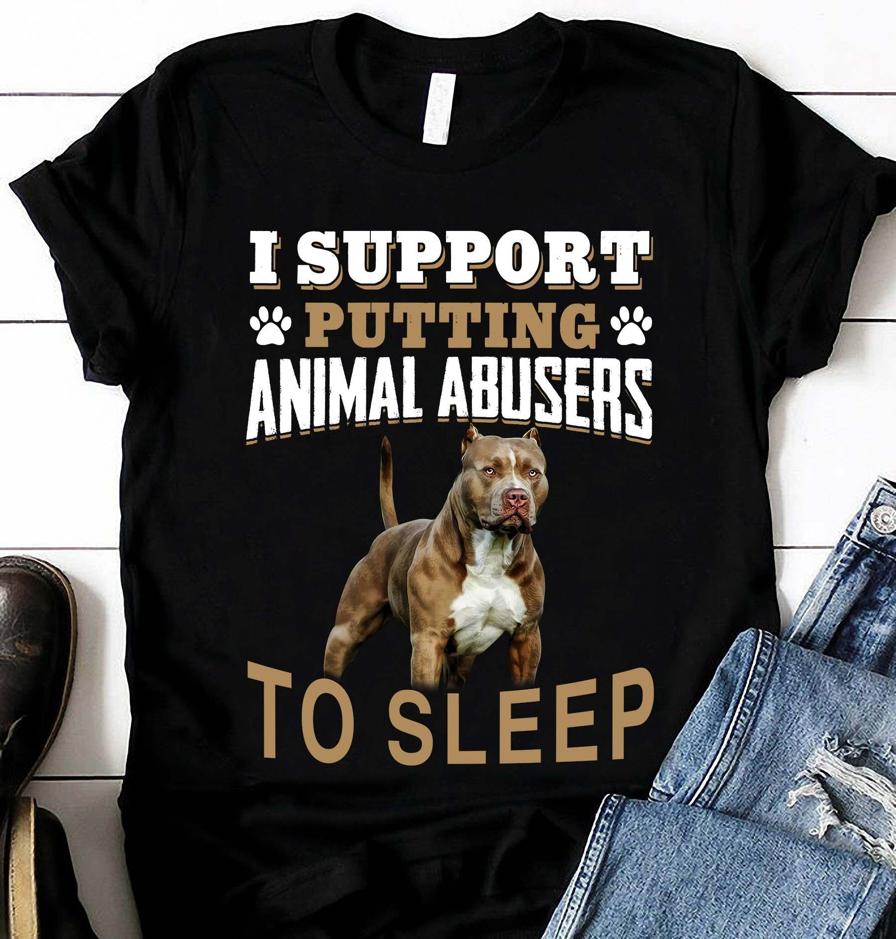 I support putting animal abusers to sleep - Pitbull dog, animal abusers
