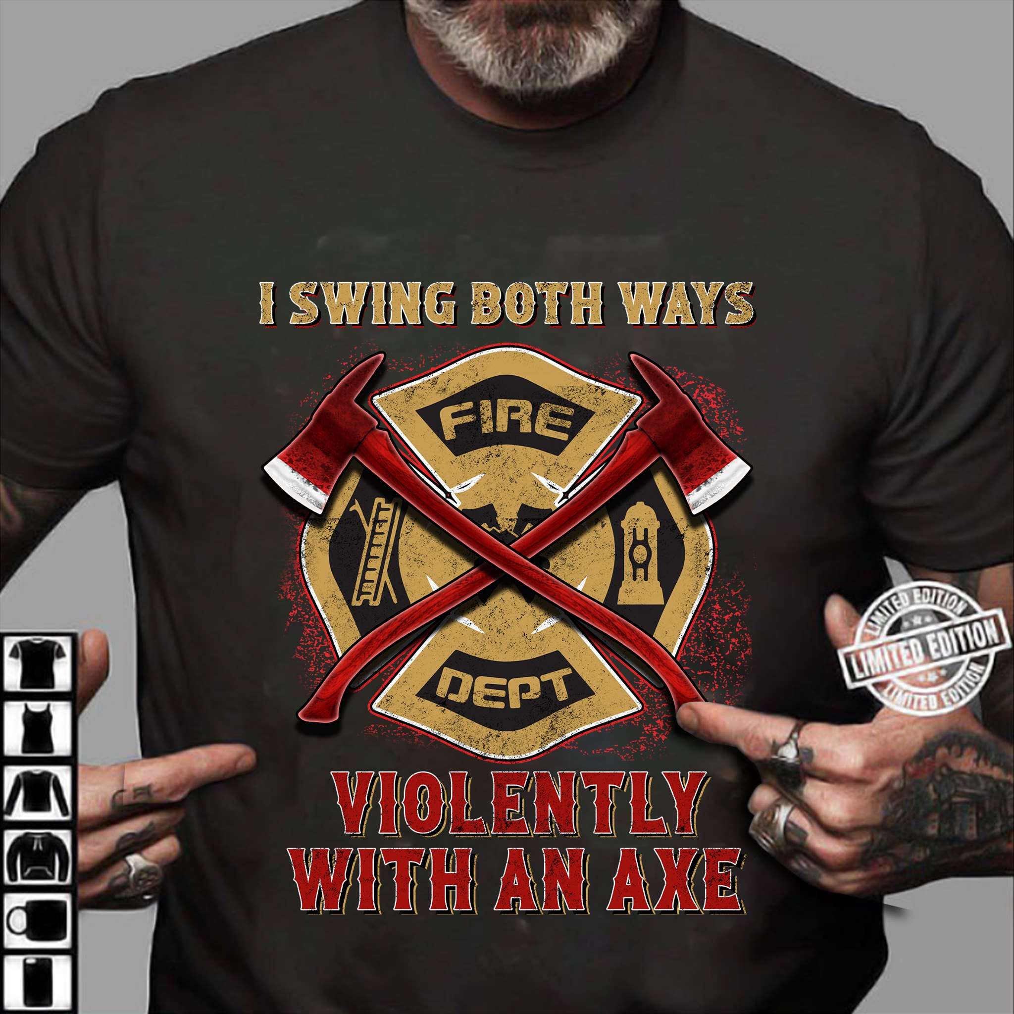 I swing both ways violently with an axe - Firefighter the job