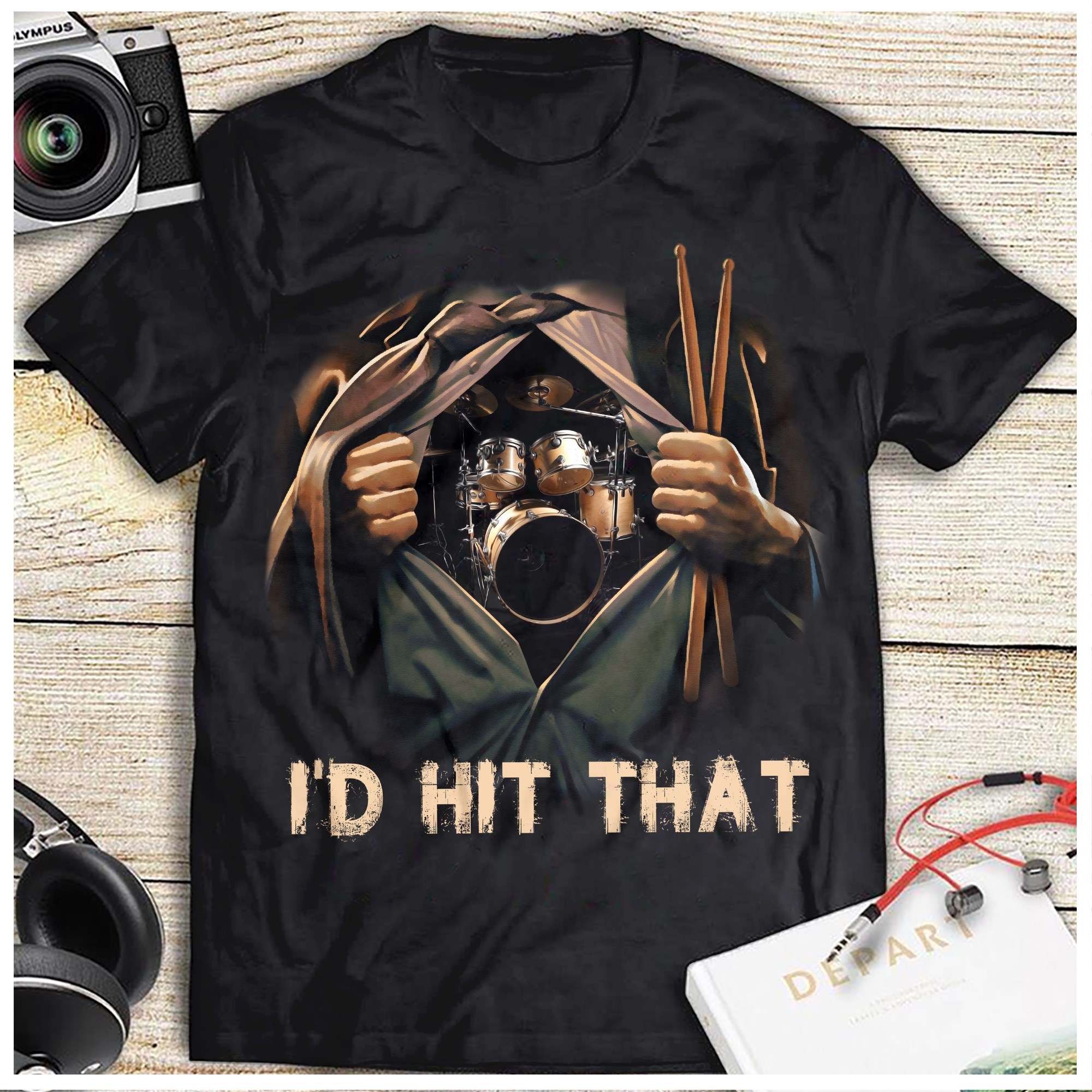 I'd hit that - Hit the drum, love playing drum