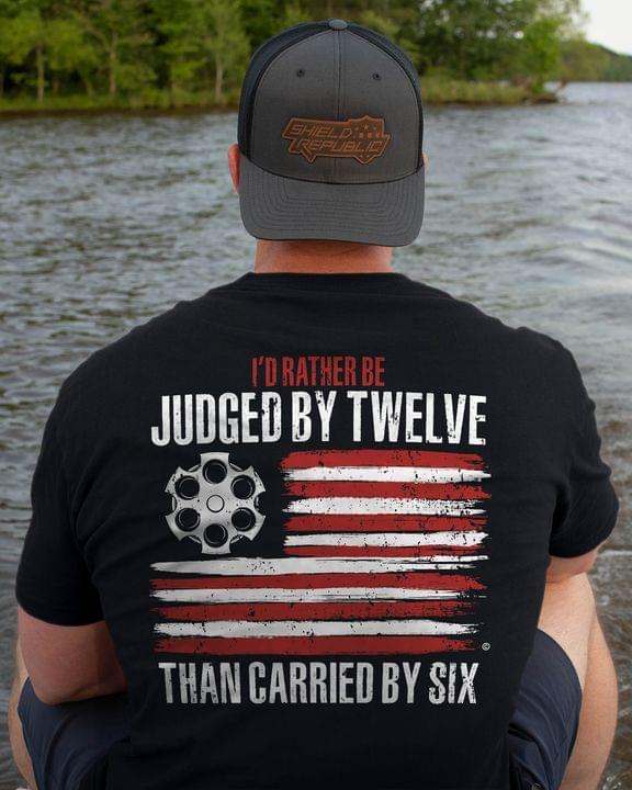 I'd rather be judged by twelve than carried by six - Twelve wheelers truck driver