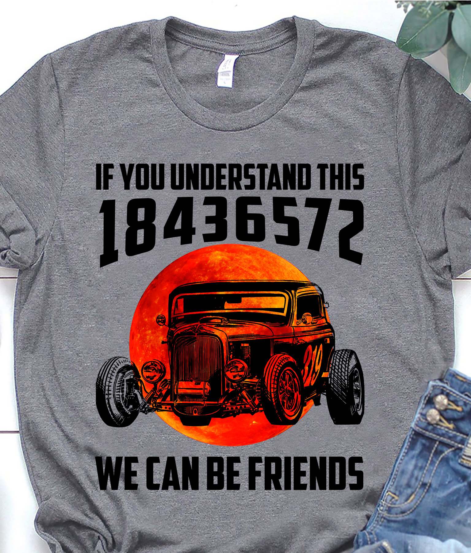 If you understand this 18436572 We can be friends - Hot rod, love driving hot rod