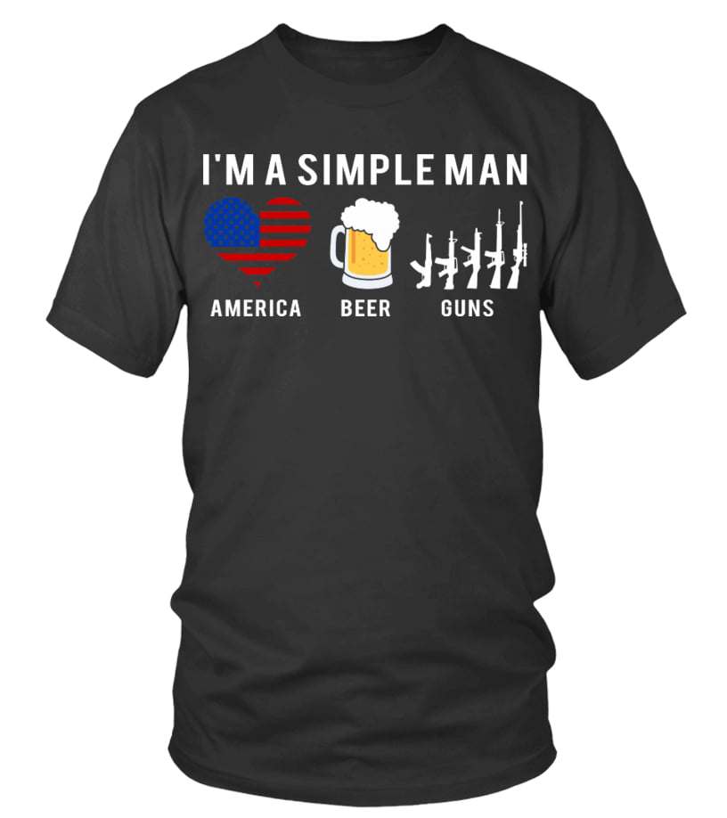 I'm a simple man - America independence day, beer and gun
