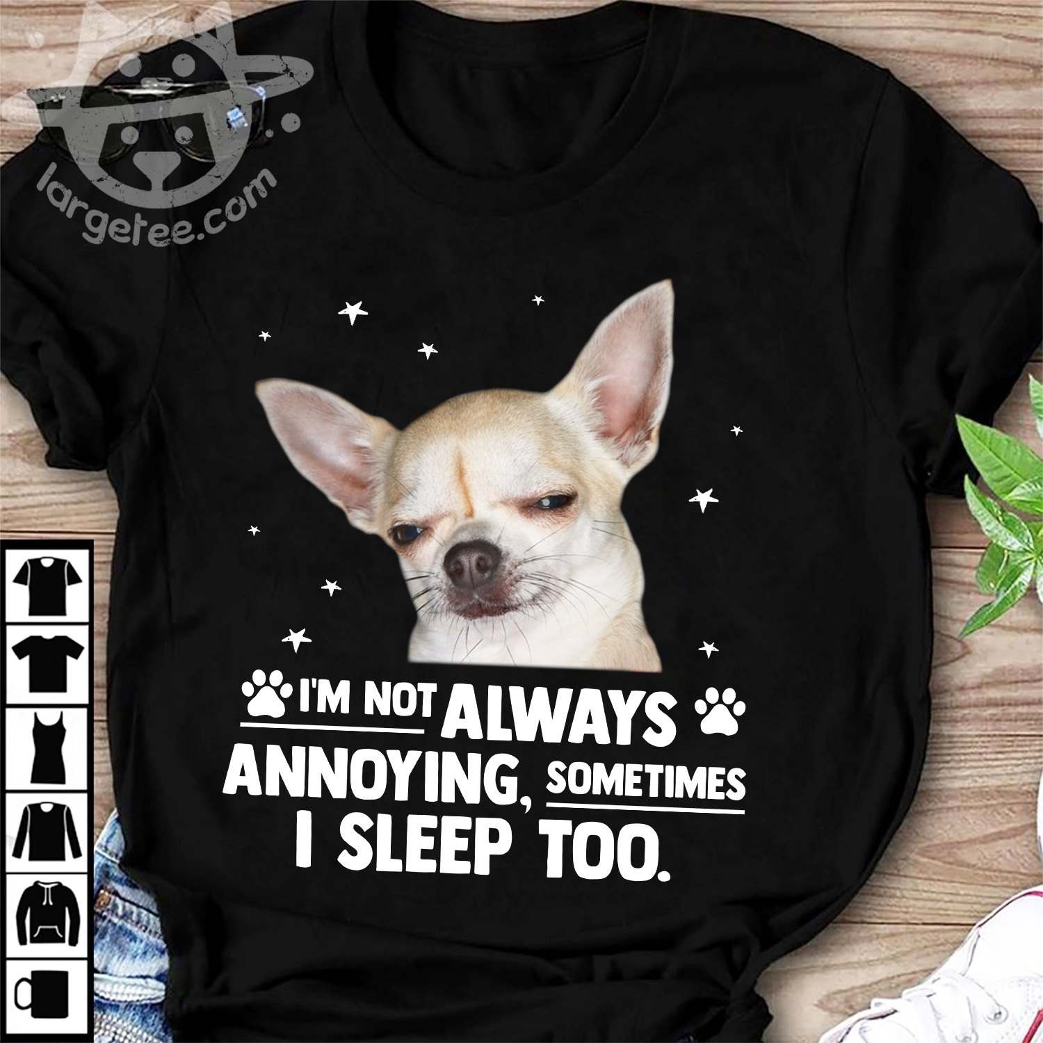 I'm not always annoying, sometimes I sleep too - Grumpy chihuahua dog, dog lover