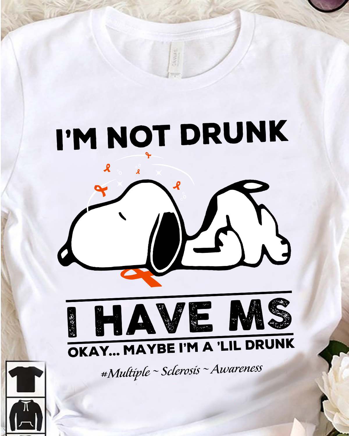 I'm not drunk I have multiple sclerosis okay maybe I'm a lil drunk - Multiple sclerosis awareness