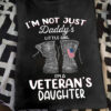 I'm not just Daddy's little girl I'm a veteran's daughter - American veteran