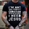 I'm not that perfect Christian I'm the one that knows I need Jesus - Jesus the god