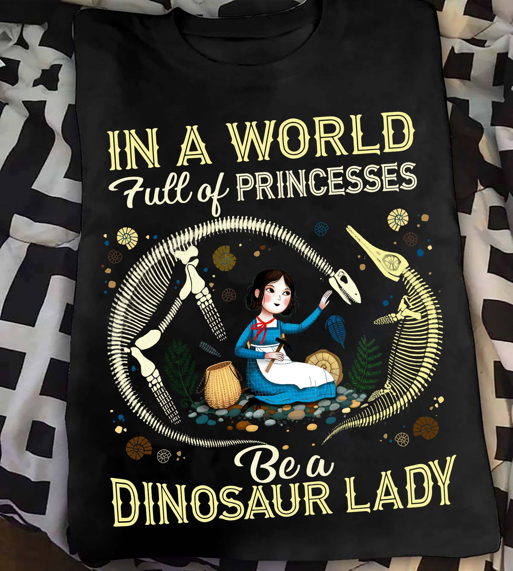 In a world full of princesses be a dinosaur lady - Lady love dinosaur Shirt,  Hoodie, Sweatshirt - FridayStuff