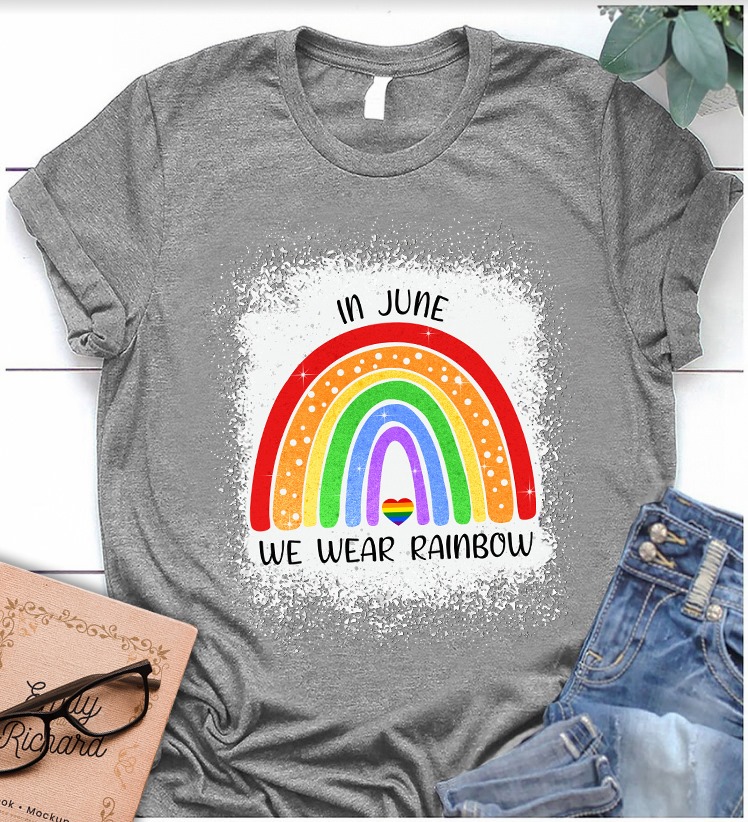 In june we wear rainbows - Lgbt community, colorful rainbow