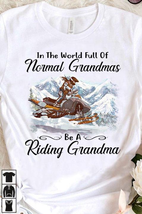 In the world full of normal grandmas be a riding grandma - Grandma love riding