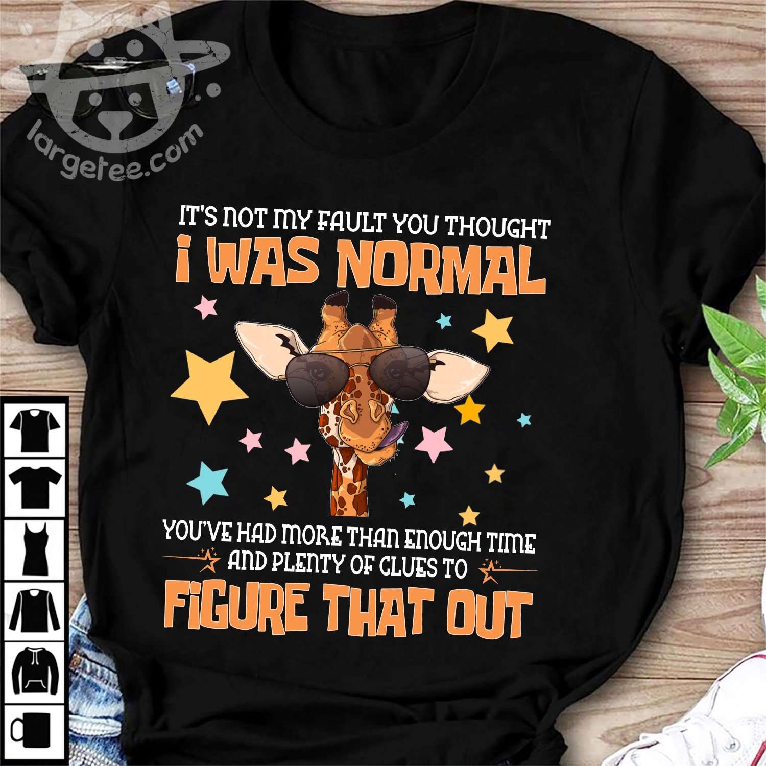 It's not my fault you thought I was normal - Grumpy crazy giraffe, giraffe lover