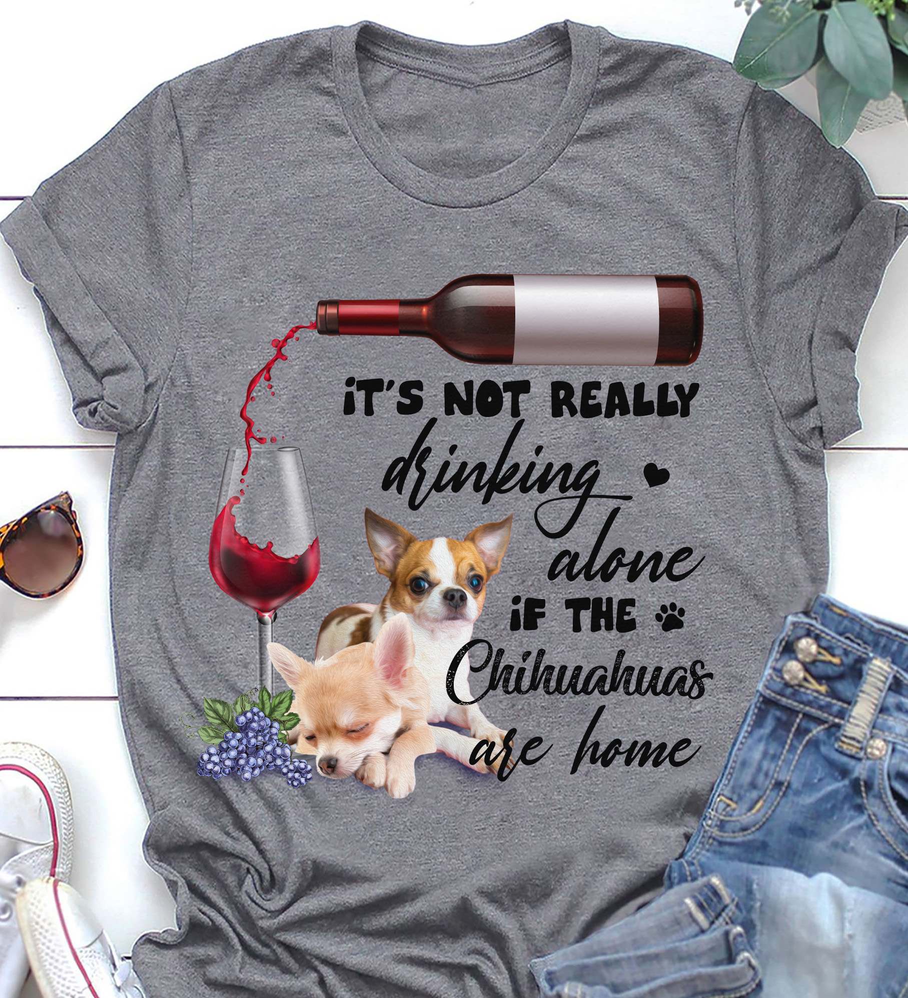 It's not really drinking alone if the Chihuahuas are home - Dog and wine