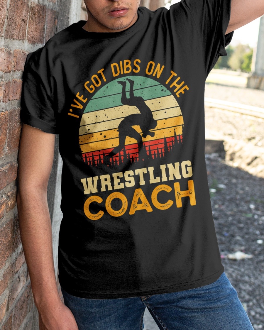 I've got dibs on the wrestling coach - Wrestling lover