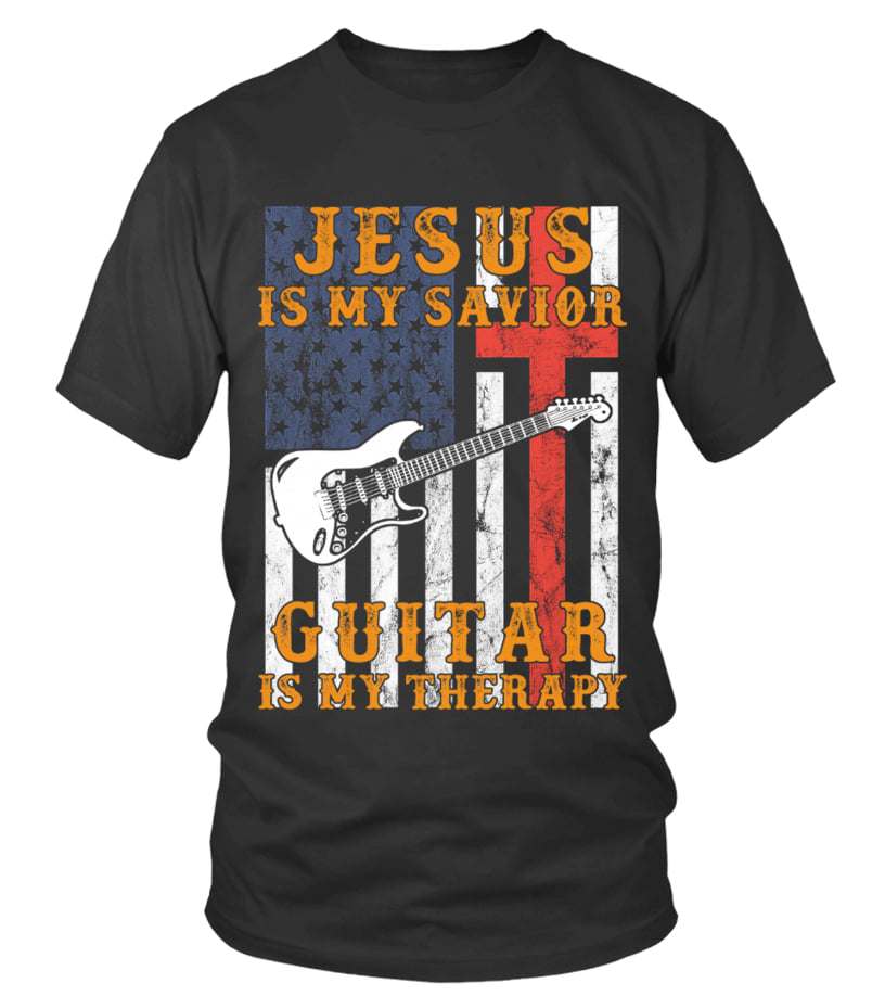 Jesus is my savior Guitar is my therapy - Jesus the god