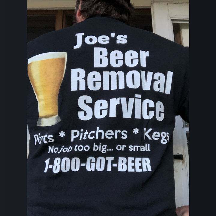 Joe's Beer Romoval Service - No job too big or small, beer lover