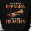 Just a cool grandma who loves trumpets - Grandma playing trumpet