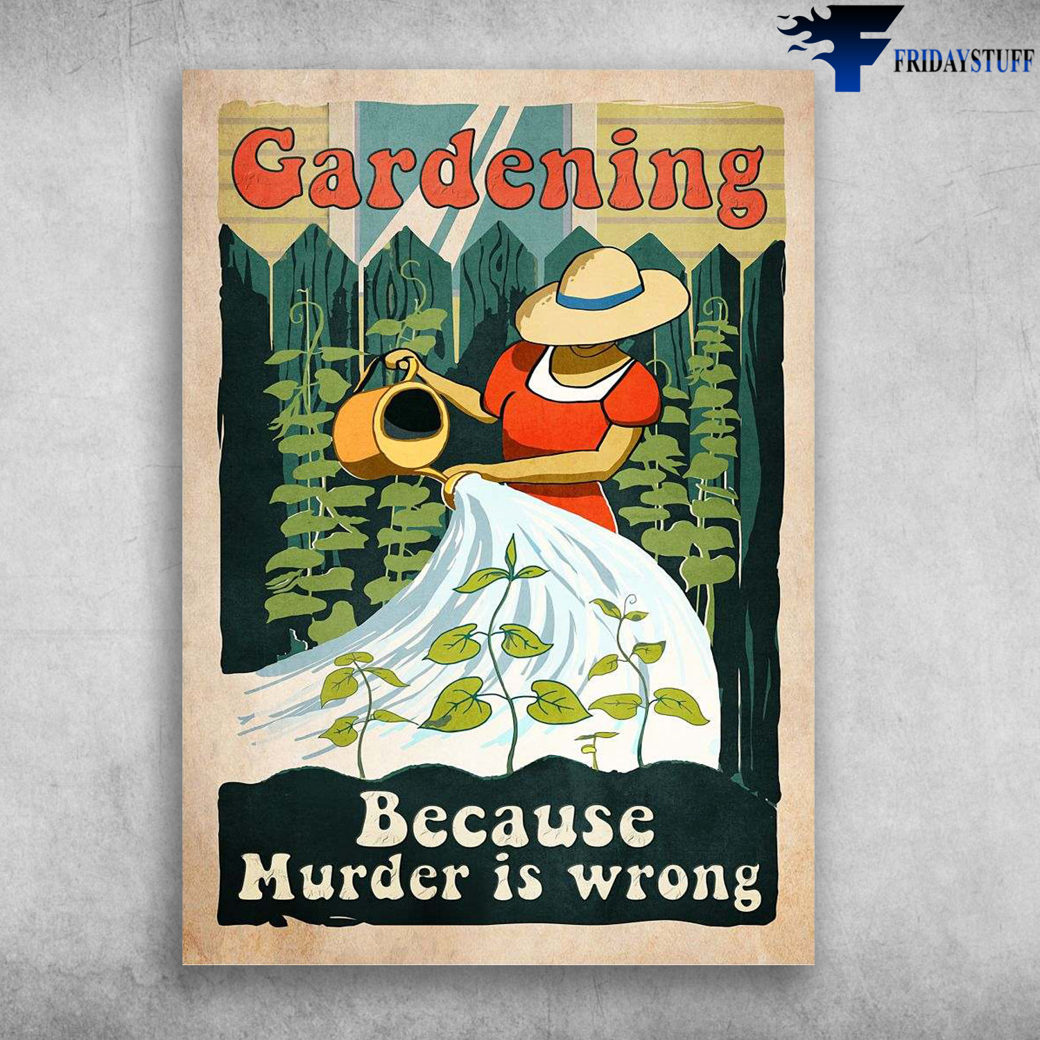 Lady Gardening, Girl Gaden - Gardening Because Murder Is Wrong