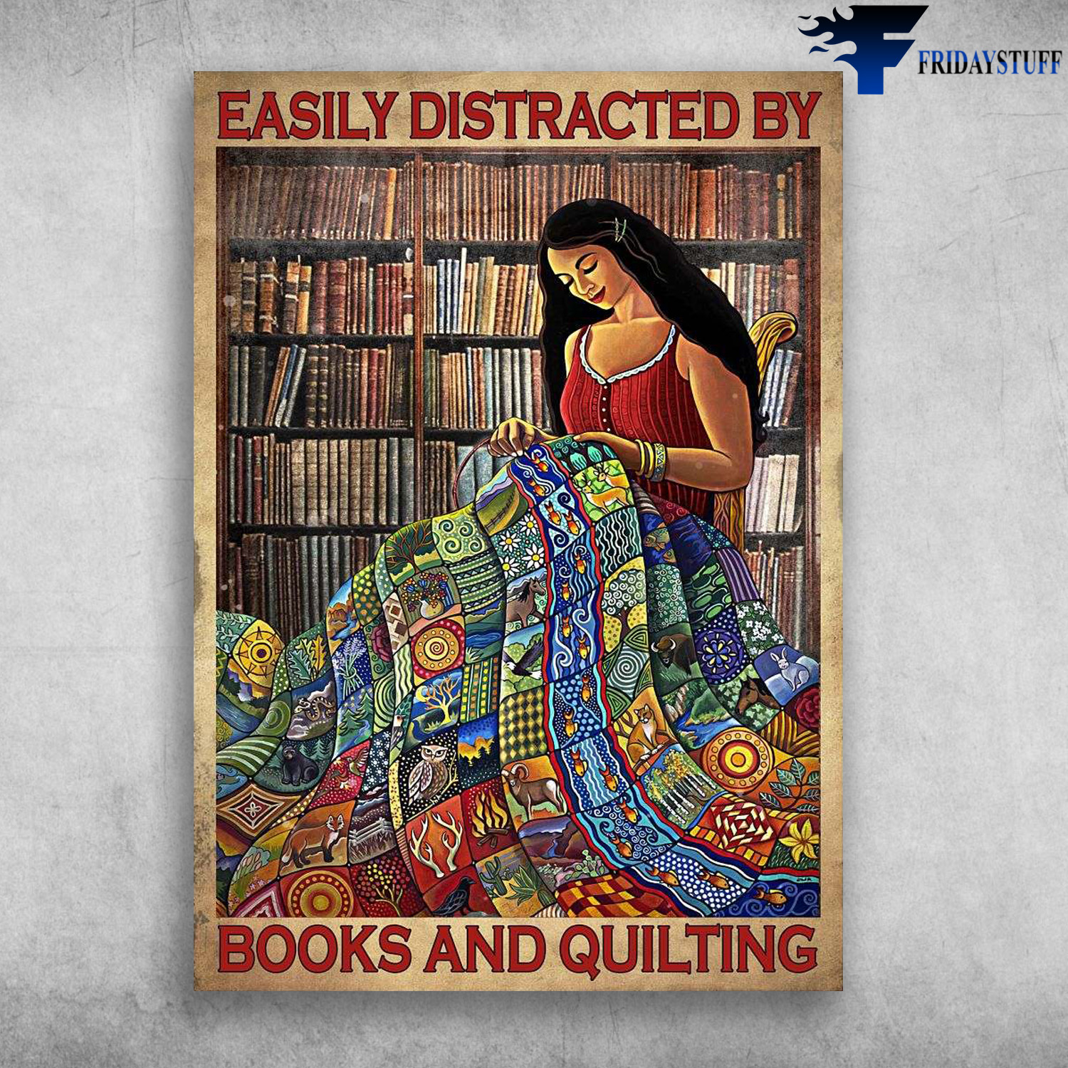 Lady Quilting - Easily Distracted By, Books And Quilting