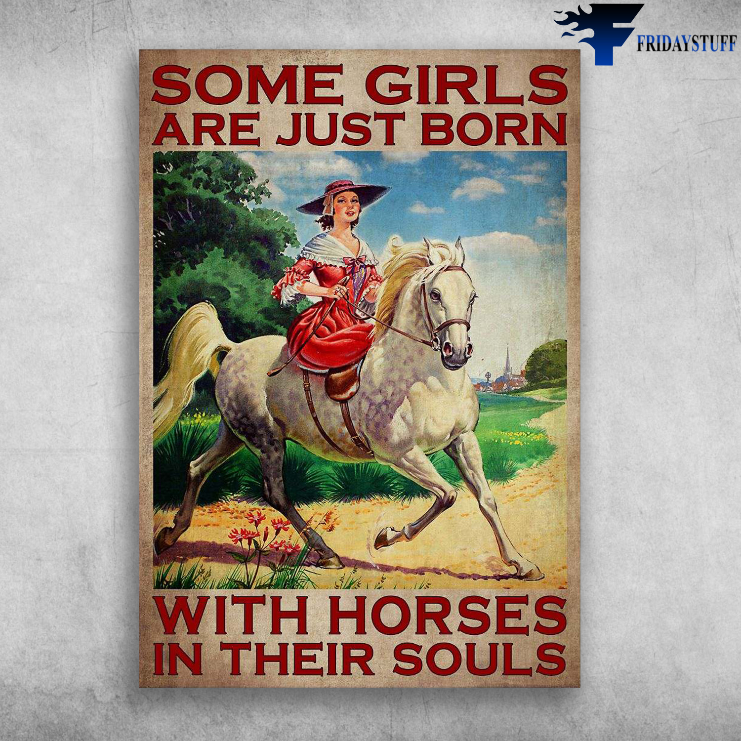 Lady Riding Horse, Some Girls Are Just Born, With Horses In Their Souls