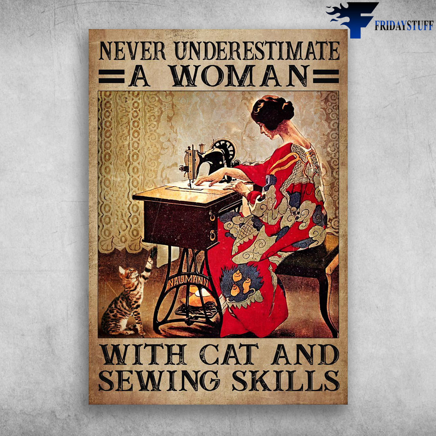 Lady Sewing, Cat - Never Underestimate A Woman, With Cat And Sewing Skills