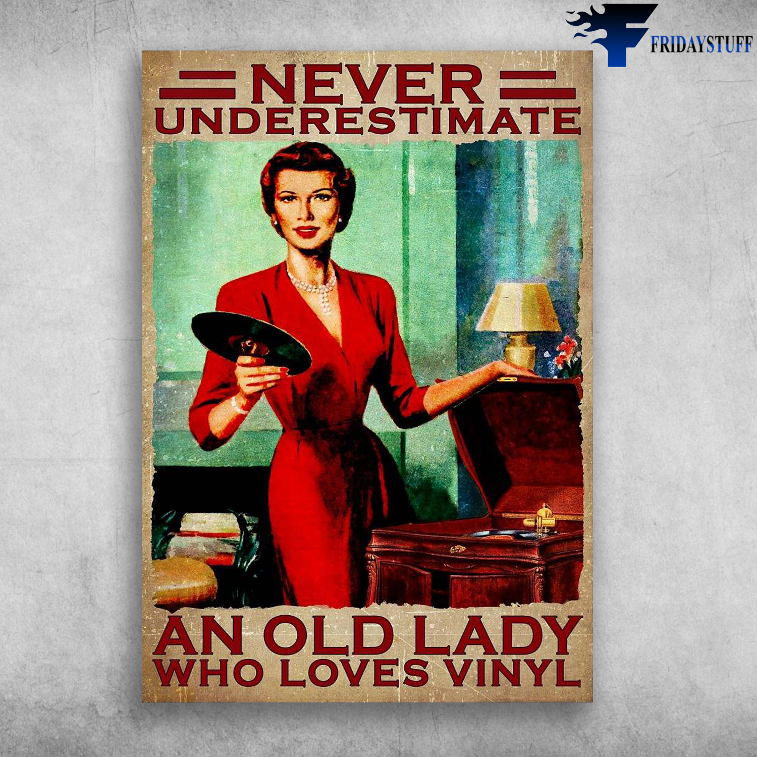 Lady Vinyl - Never Underestimate An Lady, Who Loves Vinyl