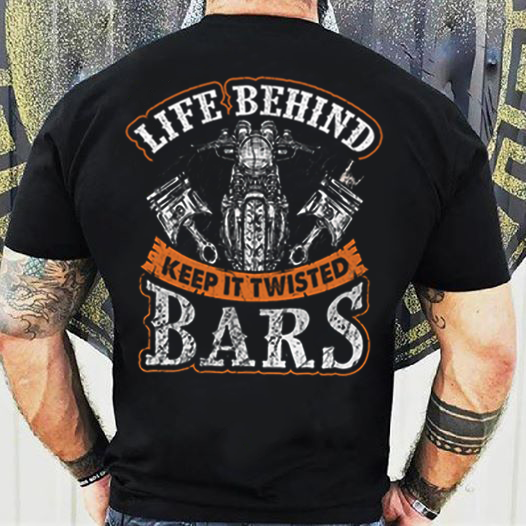Life behind bars keep it twisted - Motorcycle lover