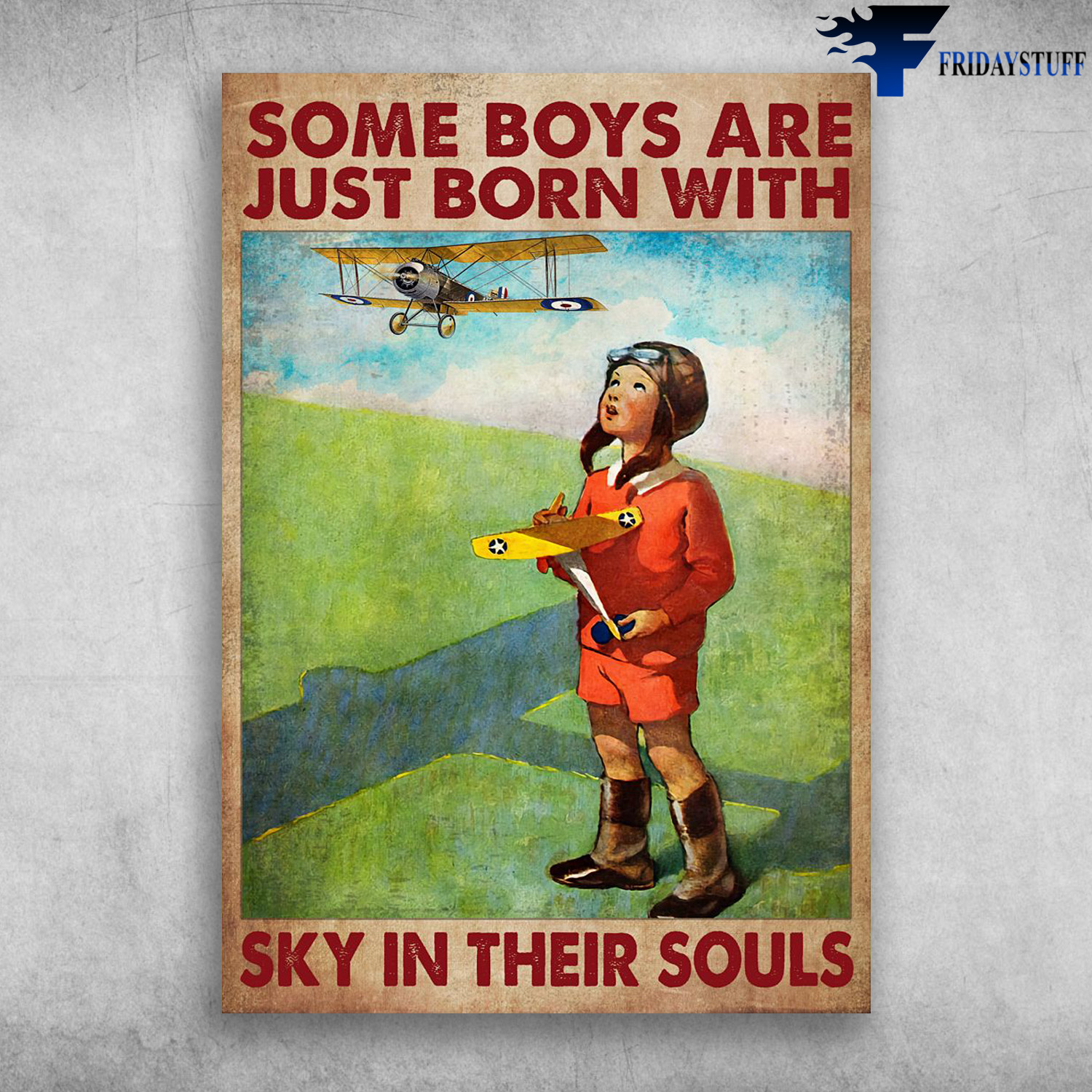 Little Boy Pilot - Some Boys Are Just Born, With Sky In Their Souls