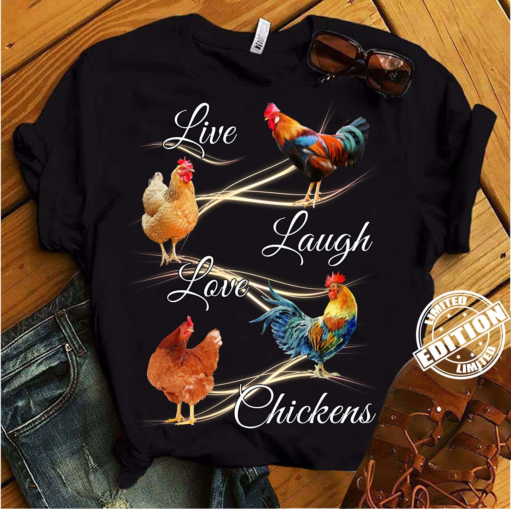 Live laugh love chickens - Chicken lover, T-shirt for chicken person
