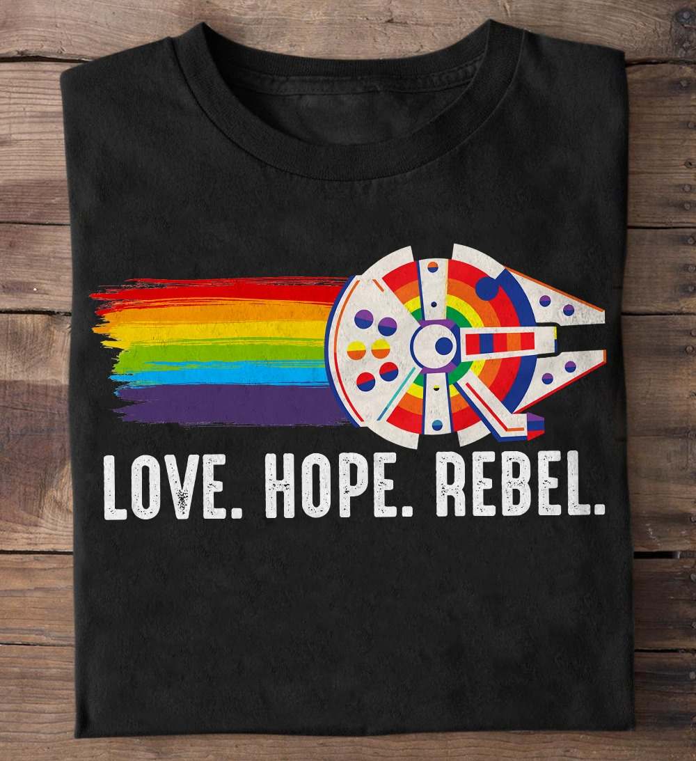 Love hope rebel - Lgbt community, lgbt rebel
