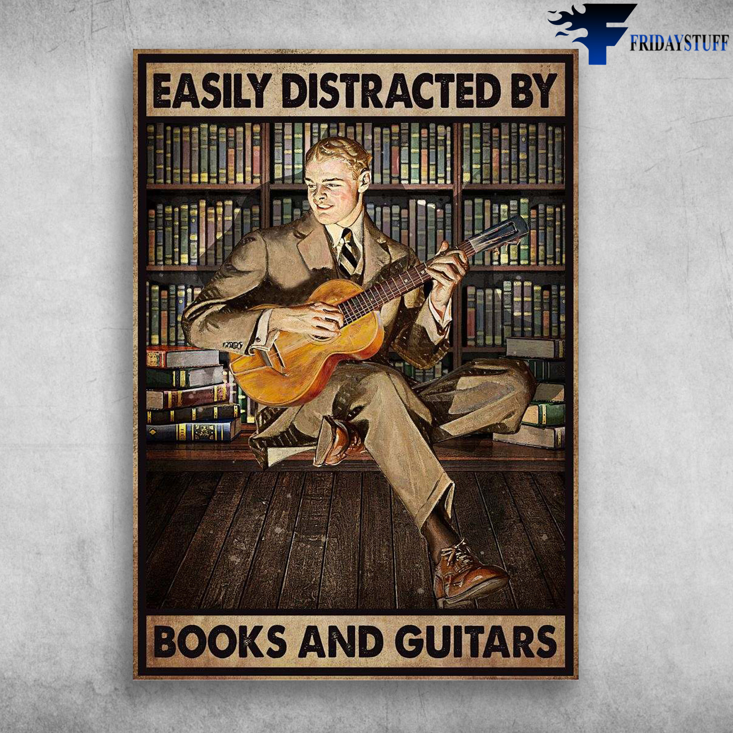 Man Guitar Book - Easily Distracted By, Books And Guitar