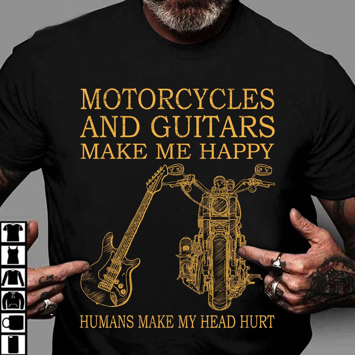 Motorcycles and guitars make me happy humans make my head hurt - The guitarist
