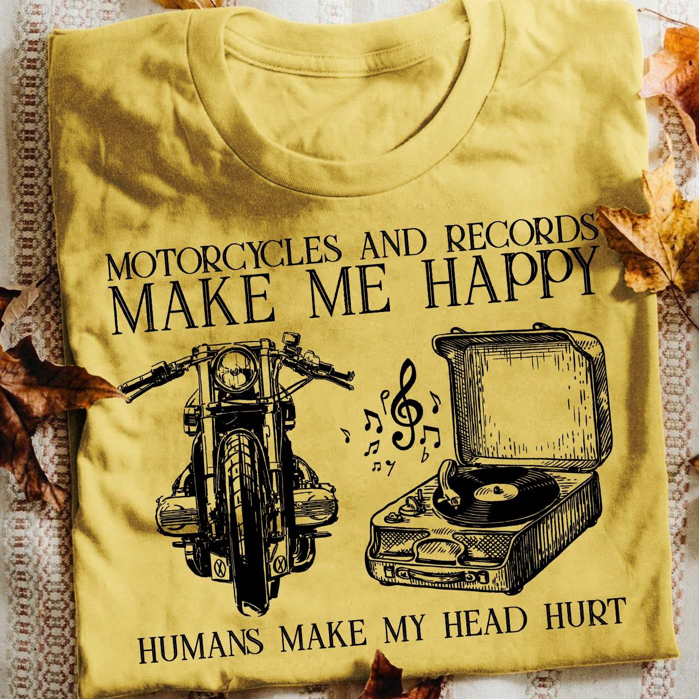 Motorcycles and records make me happy humans make my head hurt - Vinyl record