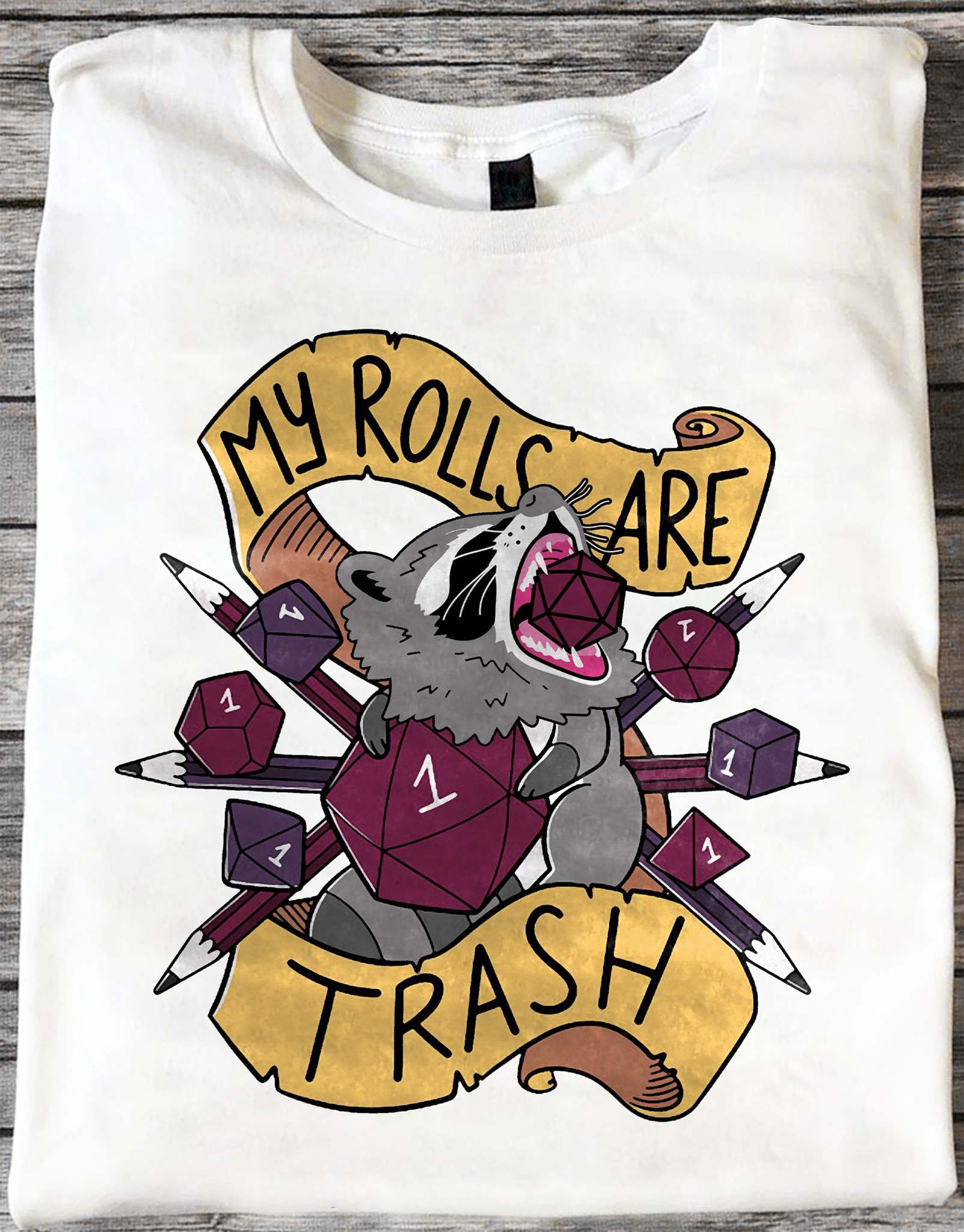 My rolls are trash - Trash raccoon, love d&d game