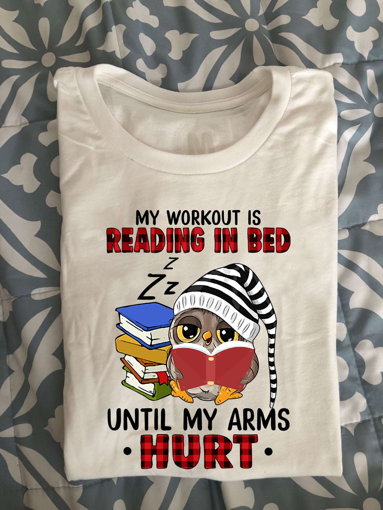 My workout is reading in bed until my arms hurt - Owl reading books