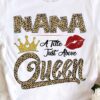 Nana a title just above Queen - Mother's day gift